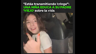 “Estás dando ‘cringe’”: Niña ‘reprocha’ a su padre por su estilo de vida