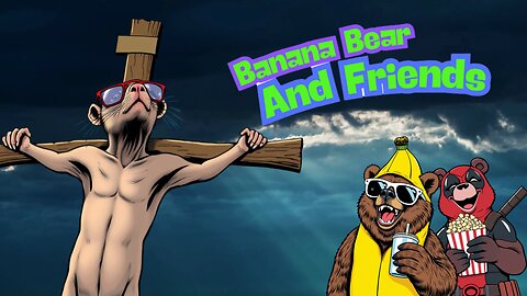 Banana Bear and Friends- Episode 2 1/22/2025