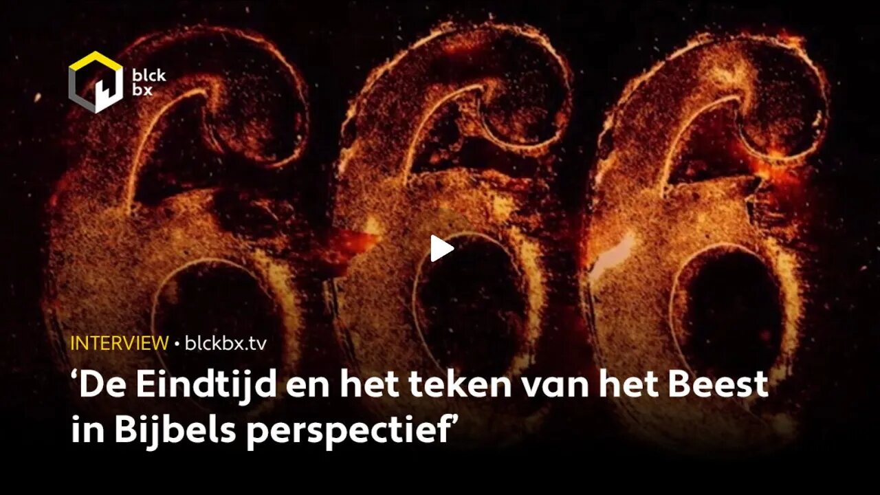 Blckbx Classic #2 De Eindtijd en het teken van het Beest in Bijbels perspectief