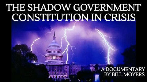 The Secret Government, Constitution in Crisis: A Powerful Revealing Documentary by Bill Moyers