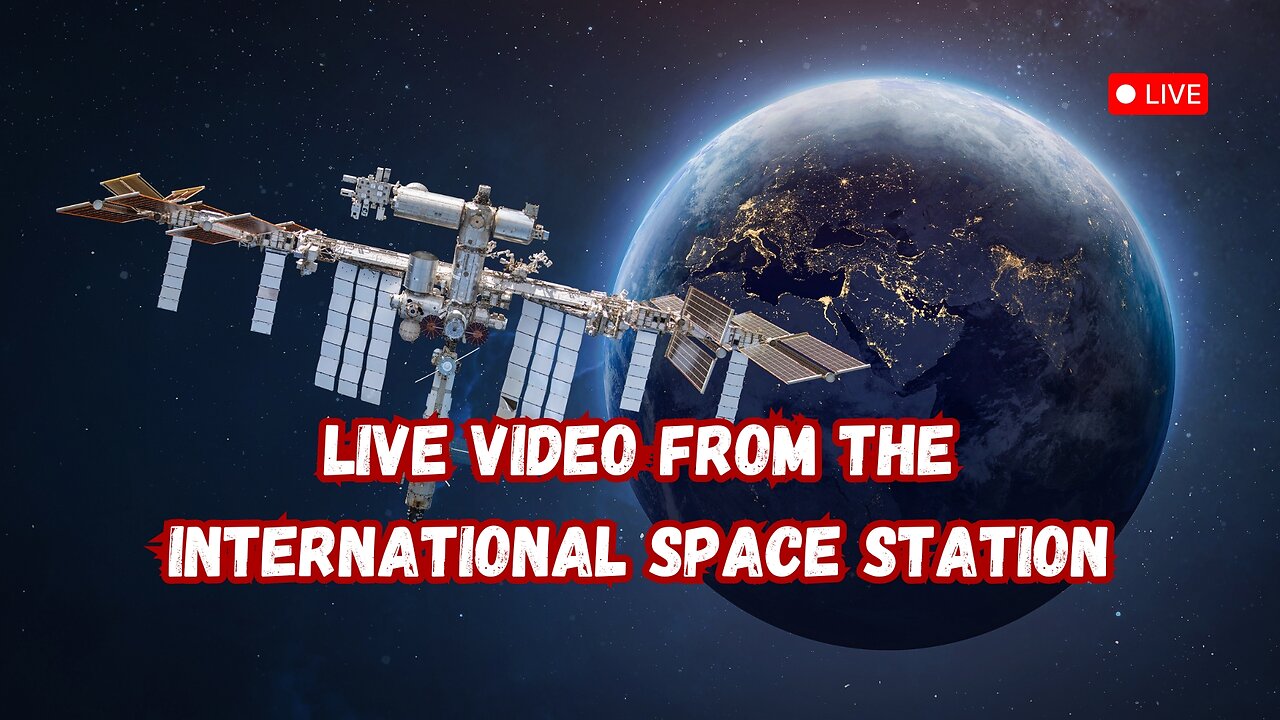 Live Video From The International Space Station