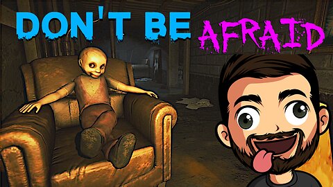 Dont Be Afraid | The First Toy Horror Game