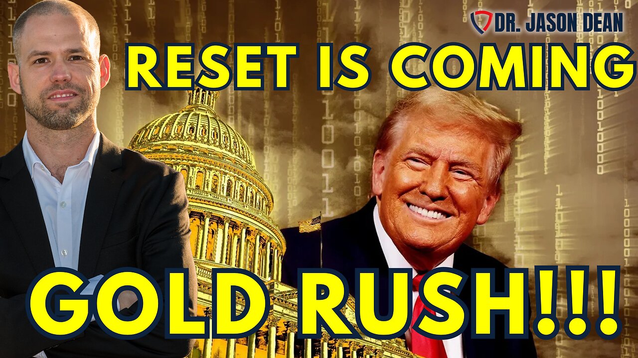 Dr. Jason Dean, BraveTV - Ep 1991 - Trump’s Gold Rush is Coming!