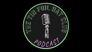 The Tin Foil Hat Club Podcast Trailer