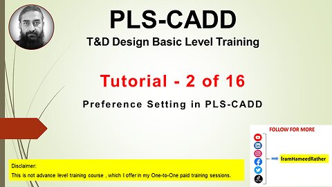 Tutorial-2 How-to-set-preferences-in-pls-cadd-for-overhead-transmission-distribution-line-design