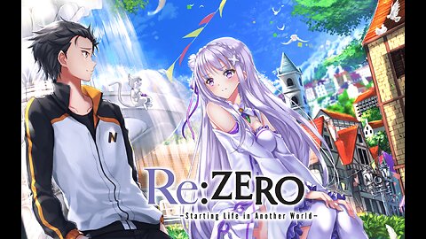 Re Zero Starting Life in Another world Season 1 episode 1