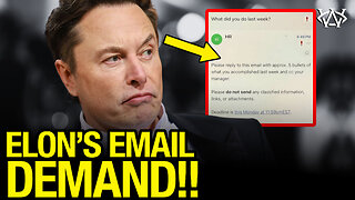 Elon's “PROOF OF LIFE” Email Sends Federal Bureaucrats Into MELTDOWN