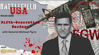 Fifth Generation Warfare - Irregular Warfare, General Flynn ~ by Battlefield USA Ep 4