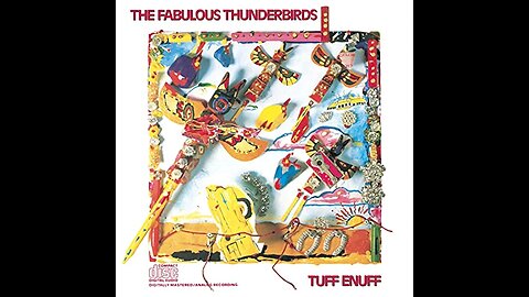 The Fabulous Thunderbirds - Tuff Enuff