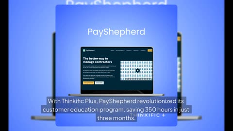 How PayShepherd Saved 350 Hours in 3 Months with Thinkific Plus