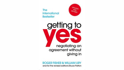 Getting to Yes by Roger Fisher | Summary