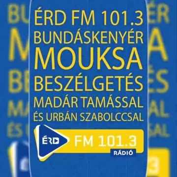 Érd FM 101.3 / Mouksa in da house 2.0