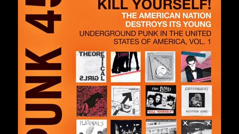 Various - Punk 45: Kill The Hippies! Kill Yourself! 1973-1980 Vol.1