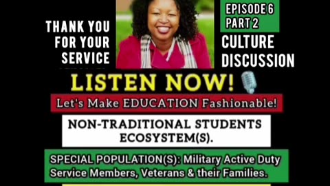 EPISODE 6 PART 2: CULTURE & STRATEGY DISCUSSION. LET'S MAKE EDUCATION FASHIONABLE!