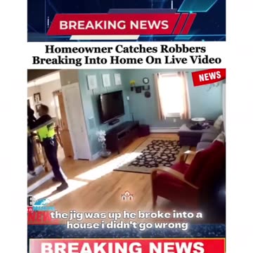 HOME OWNERS CATCH ROBBERS BREAKING UP INTO HOME ON LIFE VIDEO