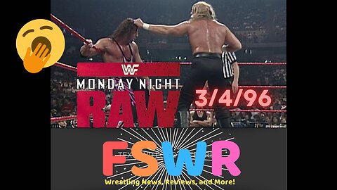 Classic Wrestling: WWF Raw 3/4/96 Recap/Review/Results