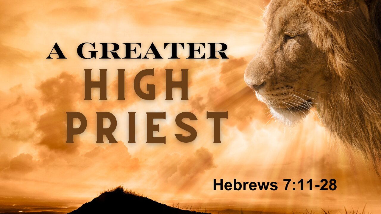 A Greater High Priest