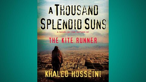 A Thousand Splendid Suns ch 38, 39, 40