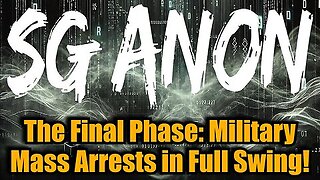 SG Anon 1.9.25 - The Final Phase- Military Mass Arrests in Full Swing!