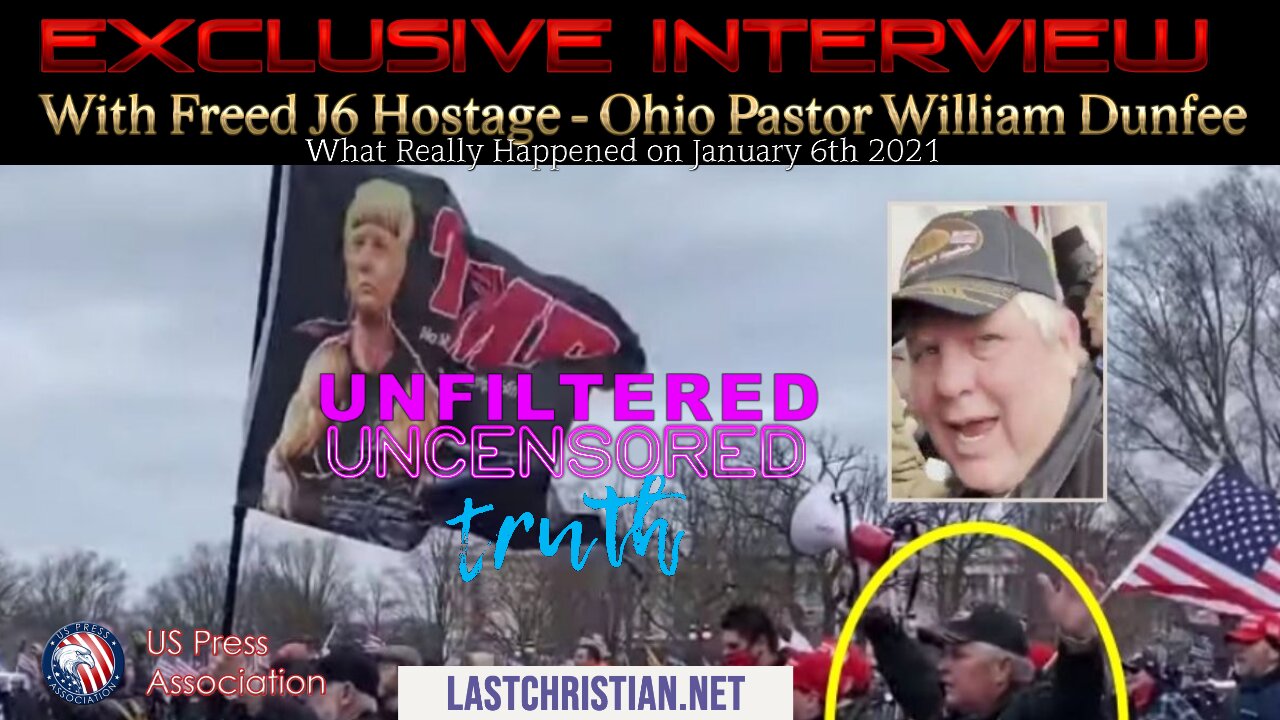 "EXCLUSIVE" Interview with now PARDONED J6 Hostage Pastor William Dunfee