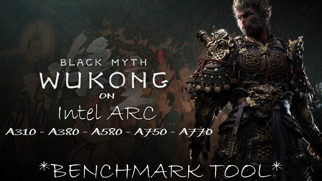 Black Myth Wukong ON Intel ARC GPU Actual Gameplay A310- A380 - A580 - A750 - A770
