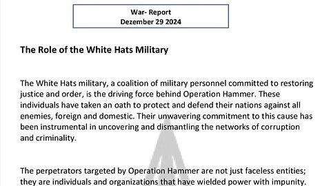 WAR REPORT - DEZEMBER 29 2024 - THE ROLE OF THE WHITE HATS MILITARY