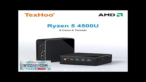 TexHoo AMD R7 5800H 5700U 4800H R5 5500U 4500U Mini PC Supports Review