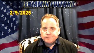 Benjamin Fulford Update Today February 9, 2025 - Benjamin Fulford