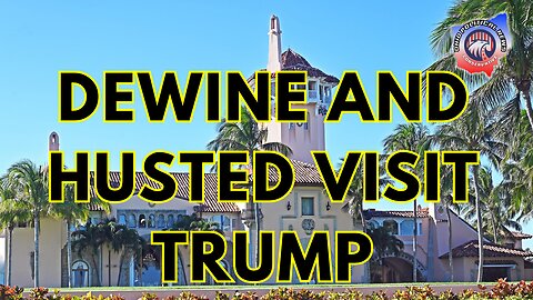 Dewine and Husted visit Trump