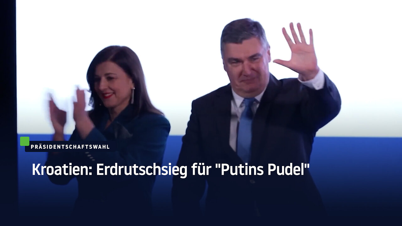 Kroatien: Erdrutschsieg für "Putins Pudel"