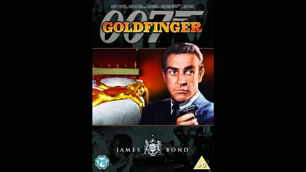 GoldFinger ( Sean Connery ) James Bond Full Movie 1964