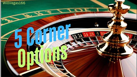 Roulette Strategy “5 Corner Option” Excellent Coverage W/Amazing Profit!!