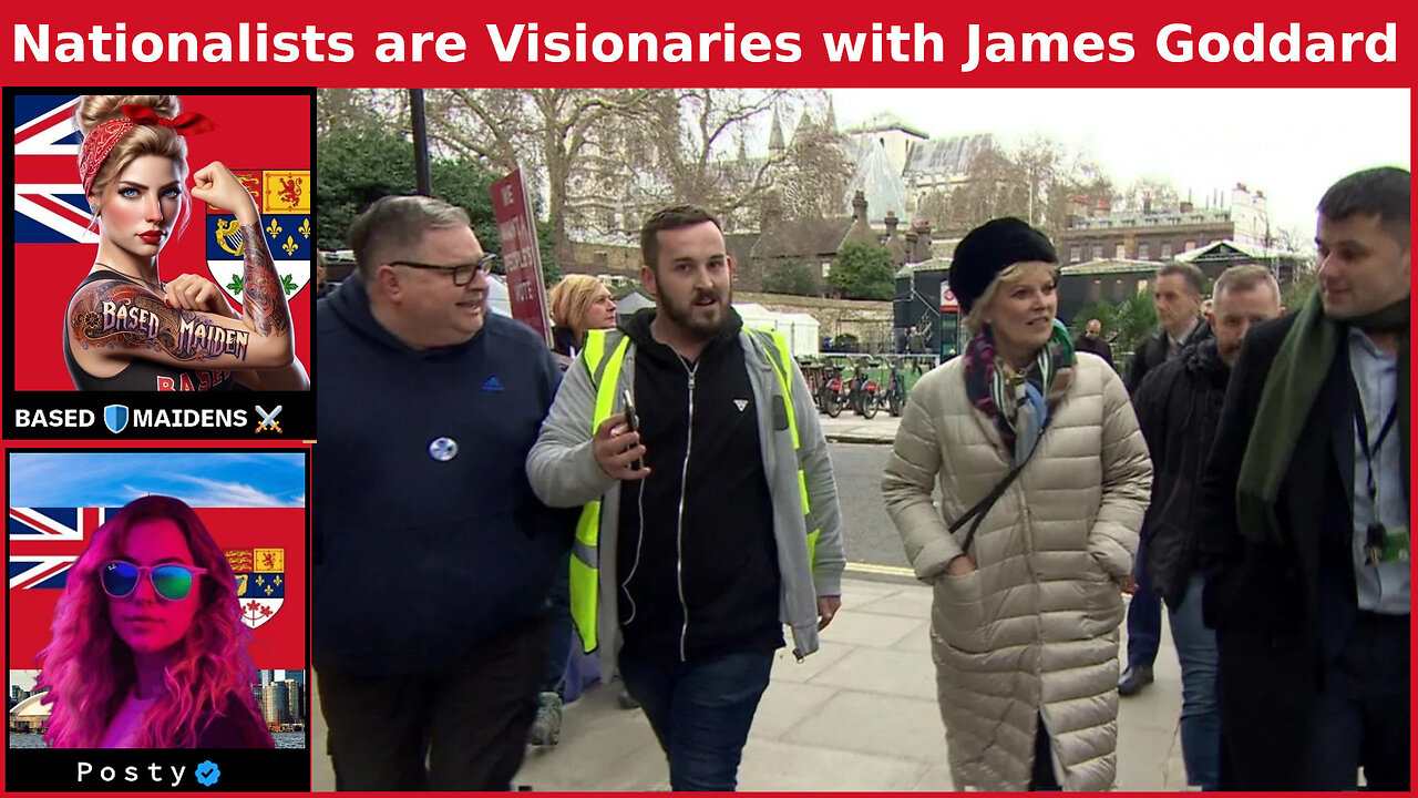 Based Maidens British Nationalist James Goddard
