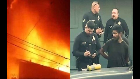 Breaking Suspect With ‘Flamethrower’ Arrested as California Wildfires Rage Out of Control