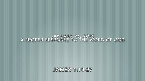 The Proper Response to the Word of God