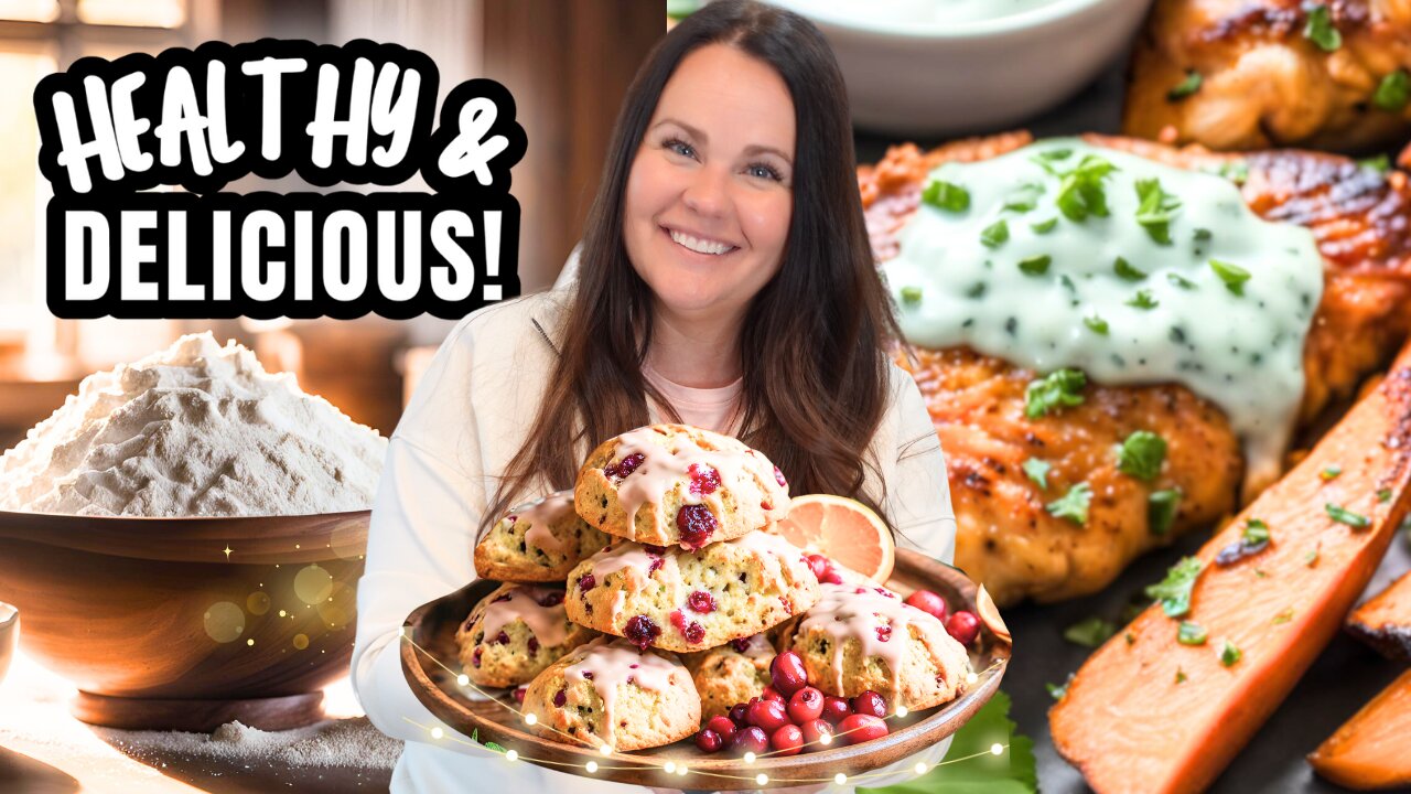 EASY Healthy Dinner & Cranberry Orange Scones | Spend the day in the kitchen with me!