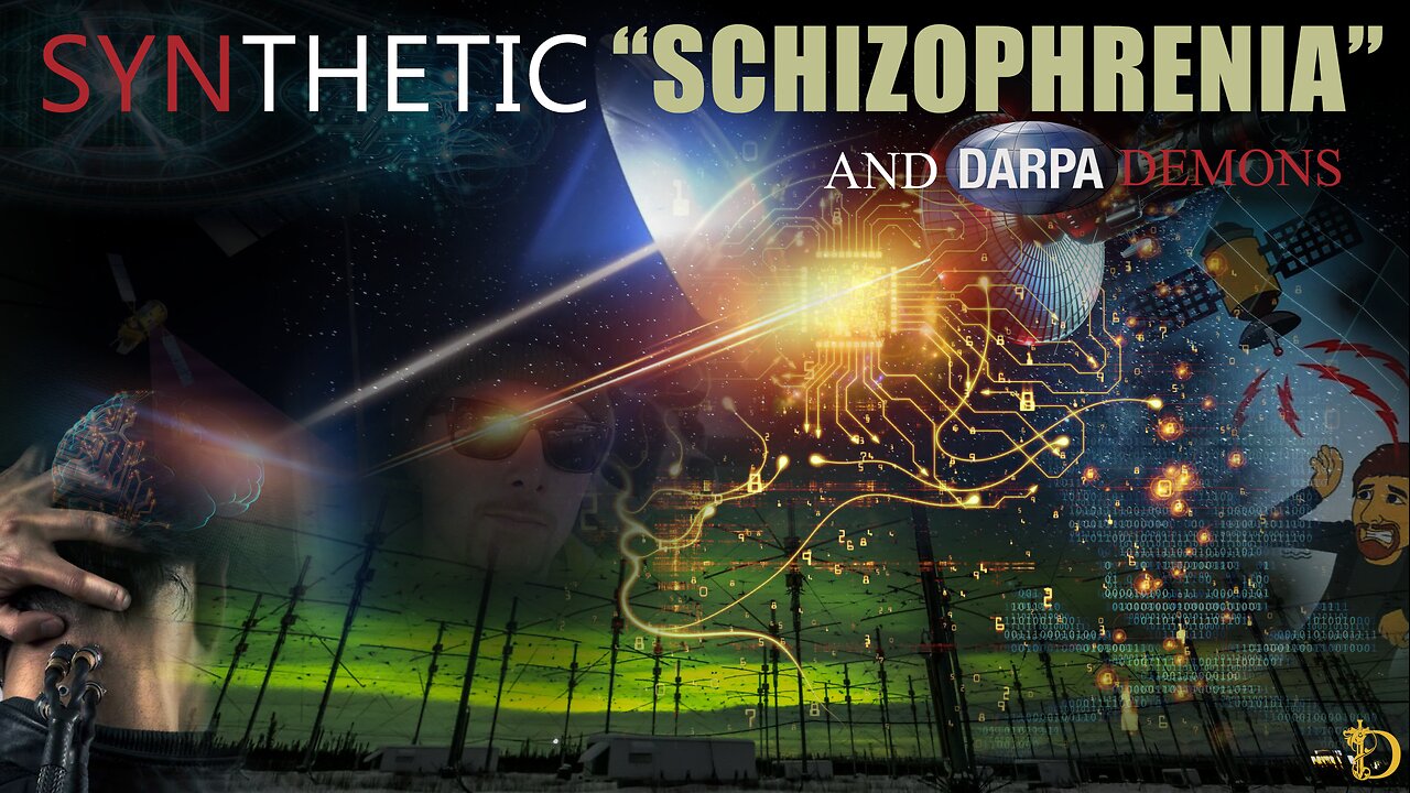 Synthetic Schizophrenia and Darpa Demons