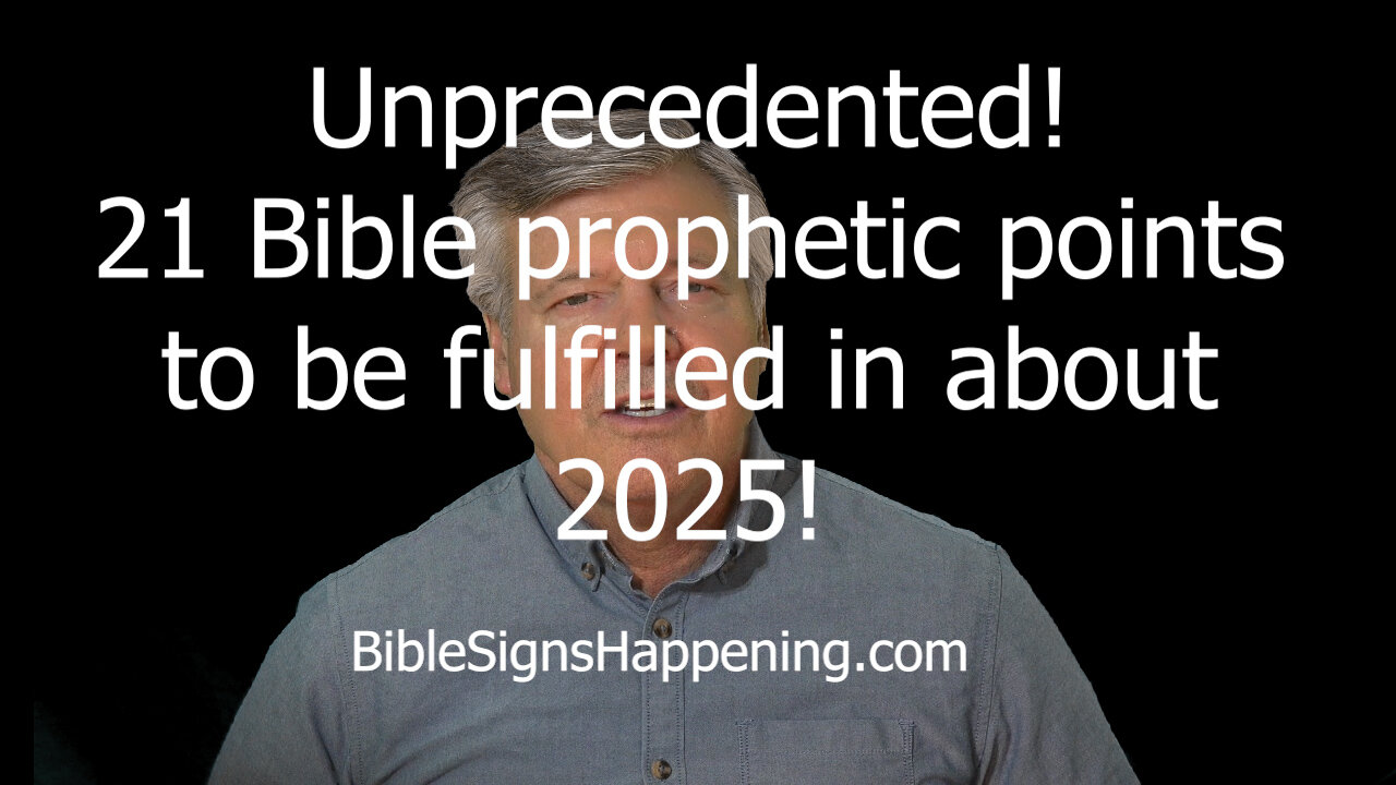 Bible Signs Happening - Will 2025 Bible fulfillments motivate essential preparations?