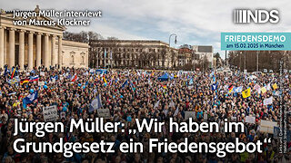 Jürgen Müller: „Wir haben im Grundgesetz ein Friedensgebot“ | Marcus Klöckner | NDS