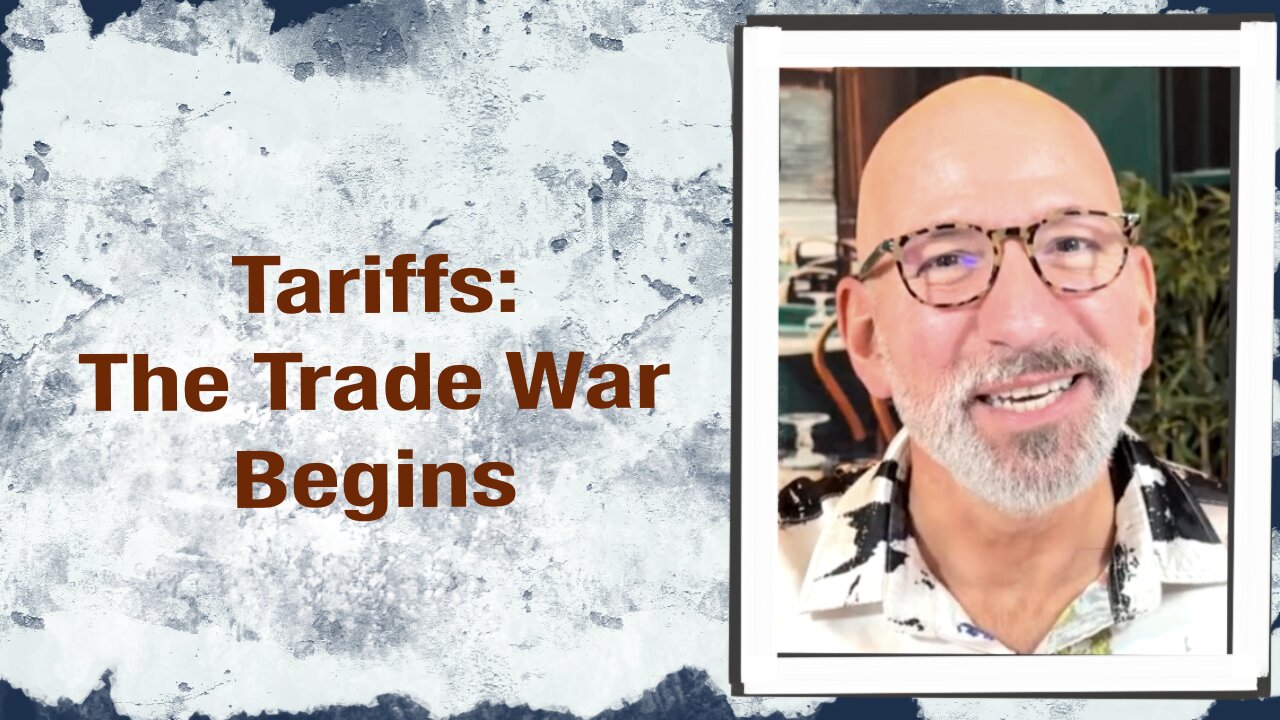 Tariffs: The Trade War Begins