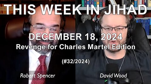 SPENCER & WOOD - THIS WEEK IN JIHAD (December 18, 2024) Full Show