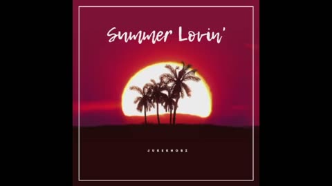 JukeKnobz - Summer Lovin'