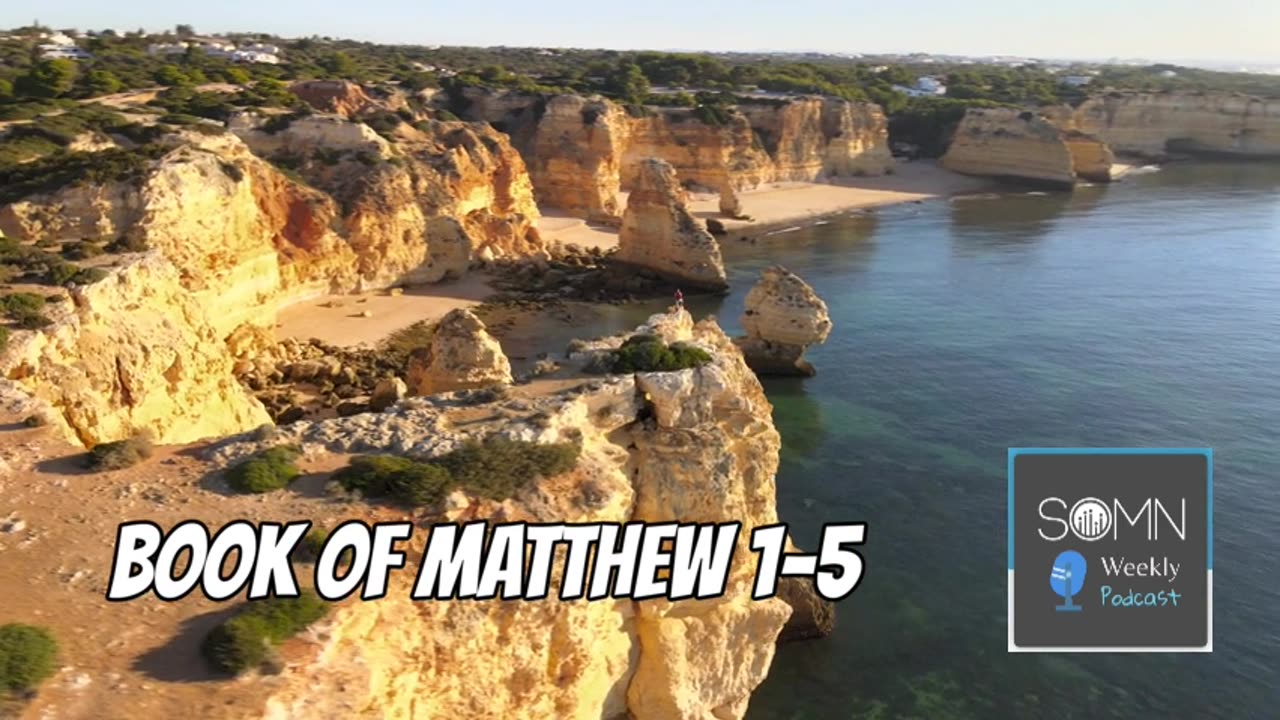 The Book of Matthew, Chapter 1-5