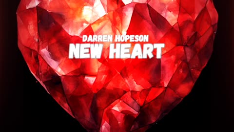 Darren Hopeson - NEW HEART