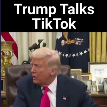 Trump Talks TikTok