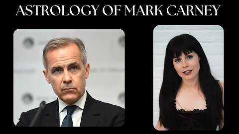 ASTROLOGY OF MARK CARNEY