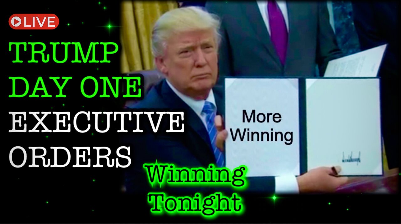 🚨 Winning Tonight (1/21/25) - Trump Press Conference, PROMISES KEPT Executive Orders Review pt1! 🔥