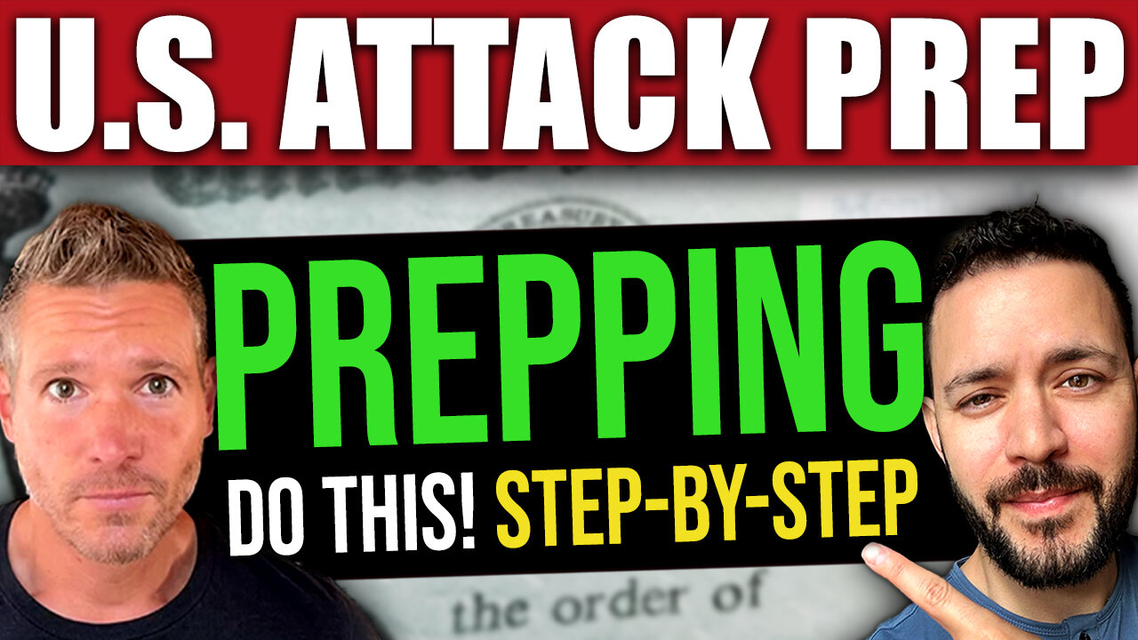 U.S. ATTACK PREPPING: Step-by-Step Guide (Rob Benson & Steve Ram)