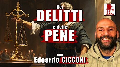 Dei DELITTI e delle PENE – con Edoardo CICCONI | Alla Mezza