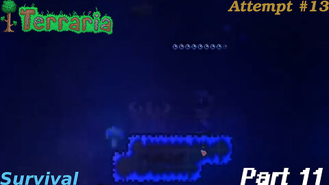 Terraria Playthrough #13 Part 11